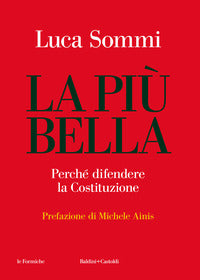Piu' bella - perche' difendere la costituzione 