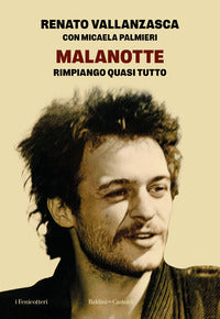 Malanotte - rimpiango quasi tutto 