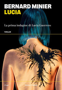 Lucia - la prima indagine di lucia guerrero 