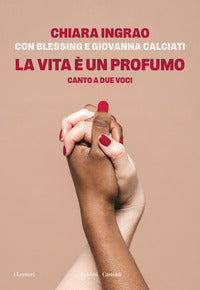 Vita e' un profumo - canto a due voci 