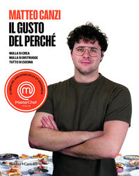Gusto del perche' - nulla si crea nulla si distrugge tutto si cucina 