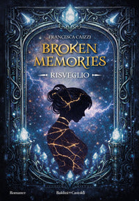 Broken memories risveglio 