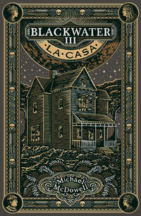 Blackwater 3 la casa 
