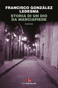Storia di un dio da marciapiede 