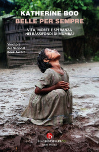Belle per sempre - vita morte e speranza nei bassifondi di mumbai 
