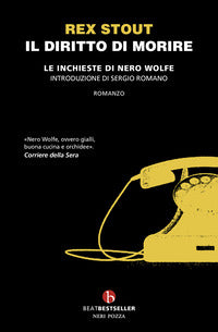 Diritto di morire - le inchieste di nero wolfe 