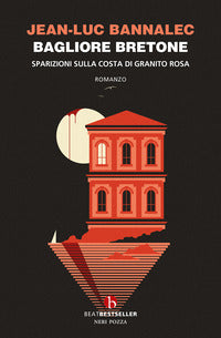 Bagliore bretone - sparizioni sulla costa di granito rosa il sesto caso del commissario dupin 