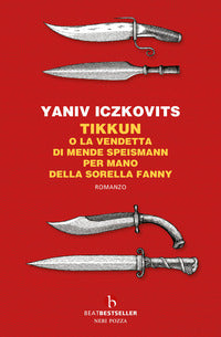 Tikkun o la vendetta di mende speismann per mano della sorella fanny 