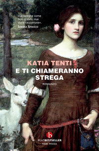 E ti chiameranno strega 