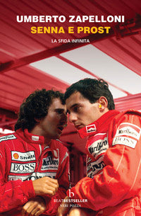 Senna e prost - la sfida infinita 