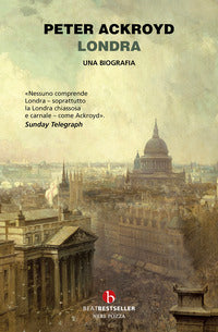 Londra - una biografia 