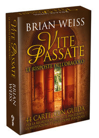 Vite passate - le risposte dell'oracolo 44 carte con guida per la regressione alle vite precedenti 