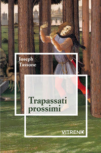 Trapassati prossimi 