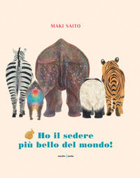 Ho il sedere piu' bello del mondo ! 