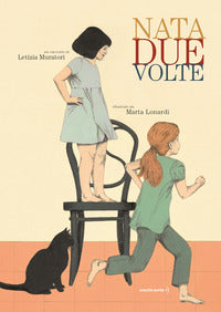 Nata due volte 
