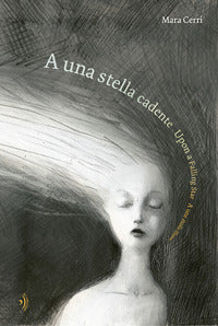 A una stella cadente - upon a falling star - a une etoile filante 