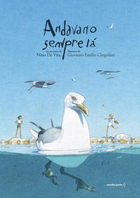 Andavano sempre la' 