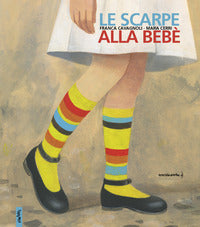 Scarpe alla bebe' 