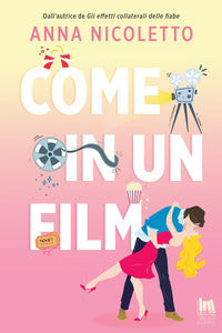 Come in un film 