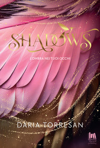Shadows - l'ombra nei tuoi occhi 