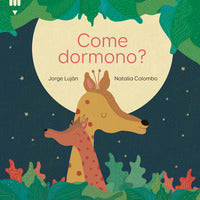 Come dormono ? 