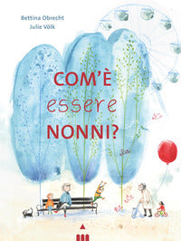 Com'e' essere nonni ? 