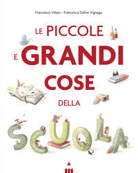 Piccole e grandi cose della scuola 