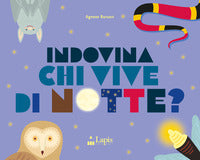 Indovina chi vive di notte 