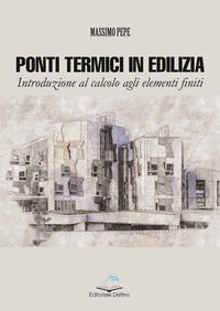 Ponti termici in edilizia - introduzione al calcolo agli elementi finiti 