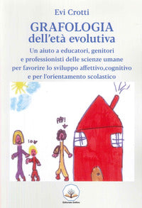 Grafologia dell'eta' evolutiva 