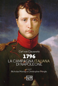1796 la campagna d'italia di napoleone 