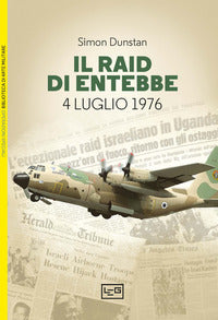 Raid di entebbe - luglio 1976 