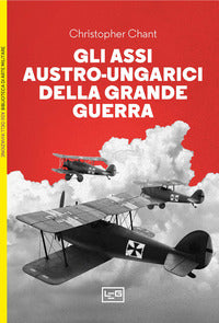 Assi austro ungarici della grande guerra 