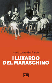 Luxardo del maraschino 