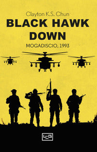 Black hawk down - mogadiscio 1993 