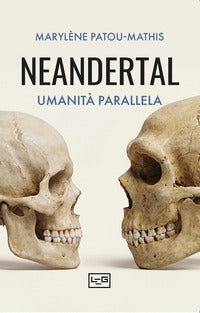 Neandertal - umanita' parallela 