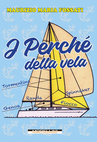 Perche' della vela 