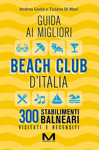 Guida ai migliori beach club d'italia 