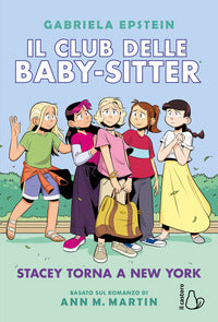 Club delle baby sitter - stacey torna a new york 11 