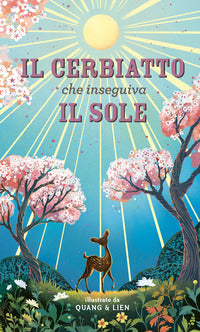 Cerbiatto che inseguiva il sole 