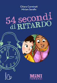 54 secondi di ritardo - miniromanzi 