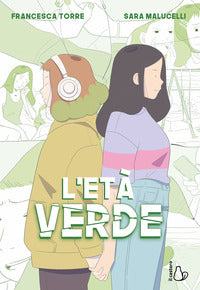 Eta' verde - il potere dell'amicizia un viaggio tra l'adolescenza e le difficolta' del crescere 