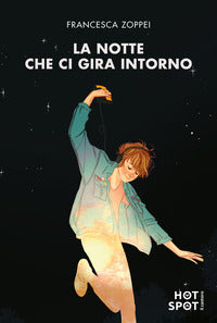 Notte che ci gira intorno 