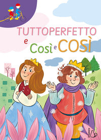 Tuttoperfetto e cosi' e cosi' 