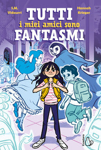 Tutti i miei amici sono fantasmi 