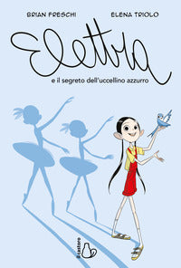 Elettra e il segreto dell'uccellino azzurro 