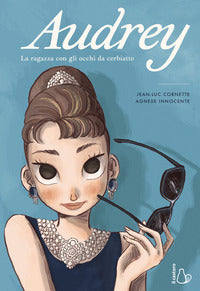Audrey - la ragazza con gli occhi da cerbiatto 