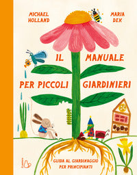 Manuale per piccoli giardinieri 