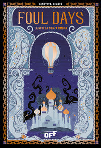 Strega senza ombra 1 foul days 