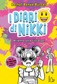 Diari di nikki brianna alla riscossa ! 